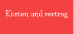 Kosten und vertrag